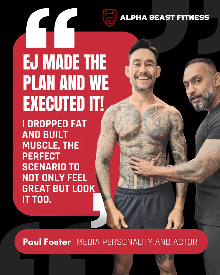 Paul Foster, media personality and actor, an Alpha Beast Fitness client